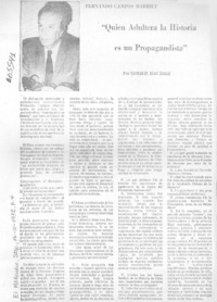 Quien adultera la historia es un propagandista": [entrevista]