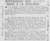 Nuevamente hoy, "Amor a la africana".