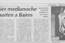 Cualquier medianoche gallos parten a Baires.