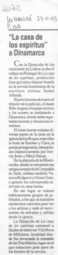 "La Casa de los espíritus" a Dinamarca.