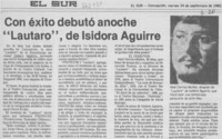 Con éxito debutó anoche "Lautaro", de Isidora Aguirre.