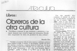 Obreros de la otra cultura : [Entrevista]