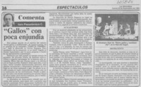 Gallos" con poca enjundia