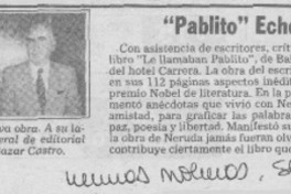"Pablito" echó a caminar.
