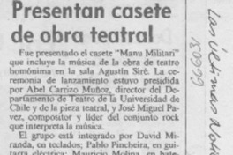 Presentan casete de obra teatral.