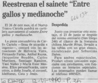 Reestrenan el saiente "Entre gallos y medianoche".