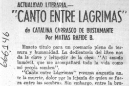Canto entre lágrimas"  [artículo] Matías Rafide B .