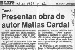 Presentan obra de autor Matías Cardal.  [artículo]