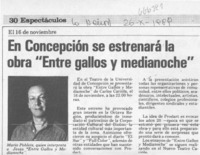 En Concepción se estrenará la obra "Entre gallos y medianoche".