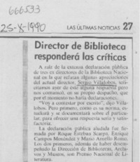 Director de Biblioteca responderá las críticas.