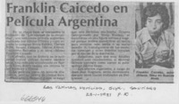Franklin Caicedo en película Argentina.