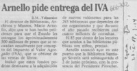 Arnello pide entrega del IVA.