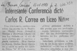 Interesante conferencia dictó Carlos R. Correa en liceo niñas.  [artículo]