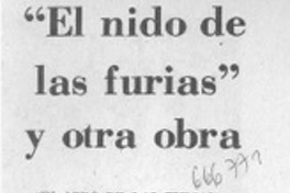 El nido de las furias" y otra obra.