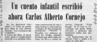 Un cuento infantil escribió ahora Carlos Alberto Cornejo.