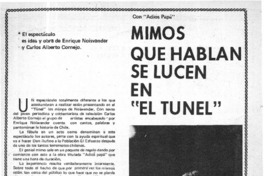Mimos que hablan se lucen en "El Túnel".  [artículo]