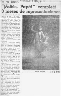 Adiós papá!" completó 3 meses de representaciones.  [artículo]