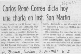 Carlos René Correa dicta hoy una charla en Inst. San Martín.