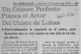Un crimen perfecto planea el actor del chiste de Lukas.  [artículo]