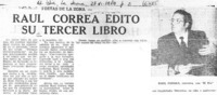 Raúl Correa edito su tercer libro.  [artículo]