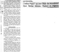 Adiós Papá"! es una obra de actualidad que reúne mimos, humor e ingenio  [artículo] Raquel Cordero.