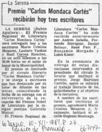 Premio "Carlos Mondaca Cortés" recibirán hoy tres escritores.  [artículo]