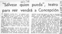 Sálvese quien pueda", teatro para reír vendrá a Concepción.  [artículo]