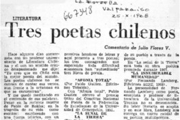Tres poetas chilenos :  [artículo] Julio Flores V.