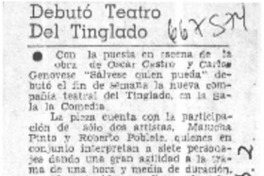 Debutó teatro del tinglado.  [artículo]