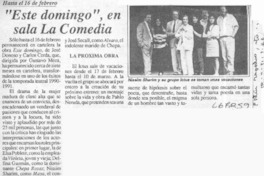 Este domingo", en sala La Comedia.  [artículo]