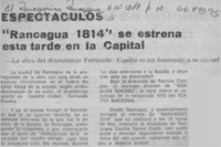 Rancagua 1814" se estrena esta tarde en la capital.  [artículo]