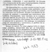 Carrera, O'Higgins y San Martín.