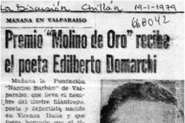 Premio "Molino de Oro" recibe el poeta Edilberto Domarchi.  [artículo]