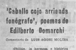 Caballo cojo arrienda fonógrafo", poemas de Edilberto Domarchi