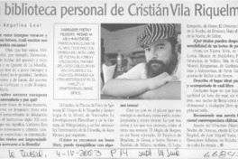 La biblioteca personal de Cristián Vila Riquelme: [entrevista]