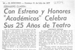 Con estreno y honores "Académicos" celebra sus 25 años de teatro.
