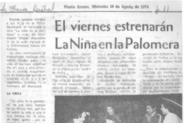 El Viernes estrenán La niña en la palomera.