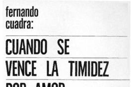 Cuando se vence la timidez por amor a la verdad.