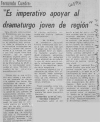 Es imperativo apoyar al dramaturgo joven de región".  [artículo]