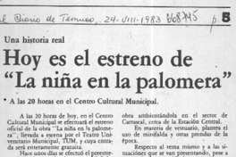 Hoy es el estreno de "La niña en la palomera".  [artículo]