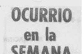 Ocurrió en la semana.