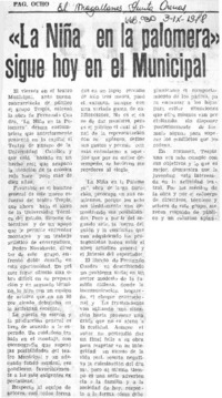 "La niña en la palomera" sigue hoy en el municipal.