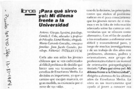 Para qué sirvo yo!: mi dilema frente a la universidad