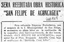 Será reeditada obrahistórica "San Felipe de Aconcagua".  [artículo]