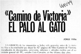 Camino de victoria" el palo al gato