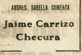 Jaime Carrizo Checura : [comentario]