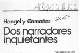 Hangel y Camaño, dos narradores inquietantes
