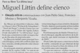 Miguel Littin define elenco.