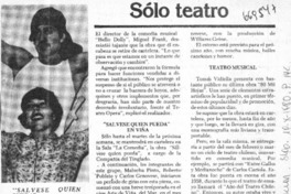 Sólo teatro.