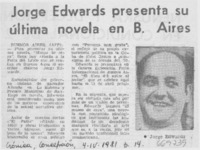 Jorge Edwards presenta su última novela en B. Aires.